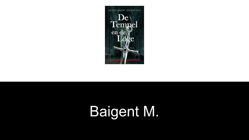 livres de Baigent M.