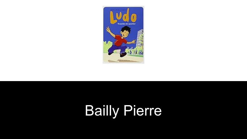 livres de Bailly Pierre