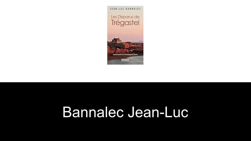 livres de Bannalec Jean-Luc