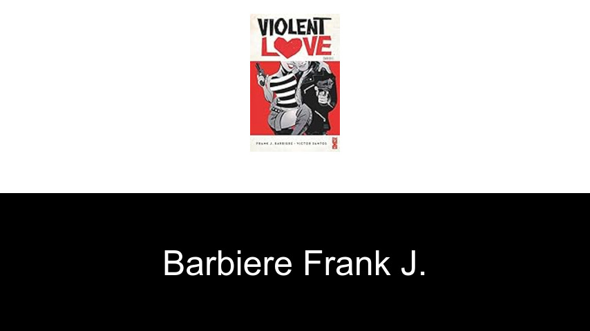 livres de Barbiere Frank J.