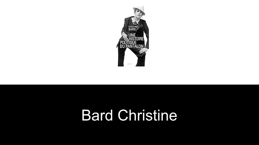 livres de Bard Christine