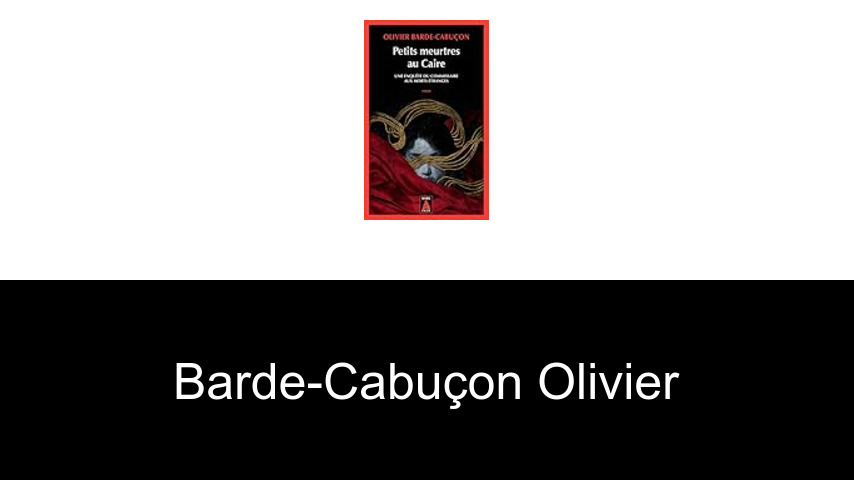 livres de Barde-cabuçon Olivier