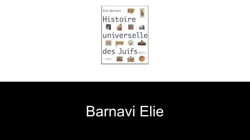 livres de Barnavi Elie