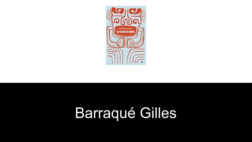 livres de Barraqué Gilles