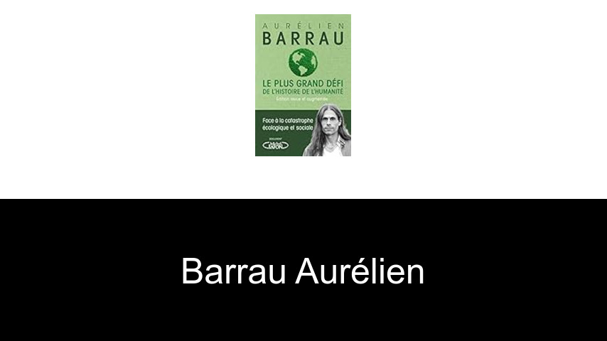 livres de Barrau Aurélien