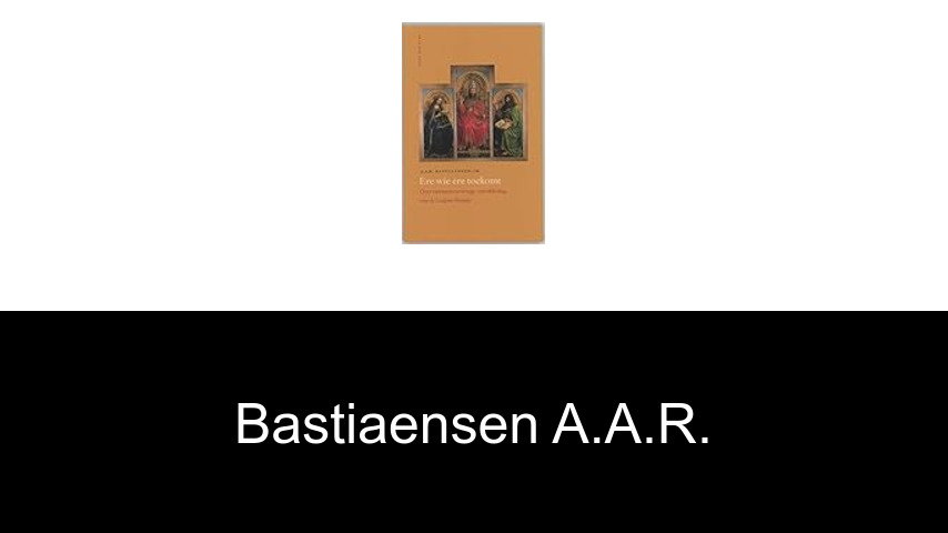 livres de Bastiaensen A.A.R.