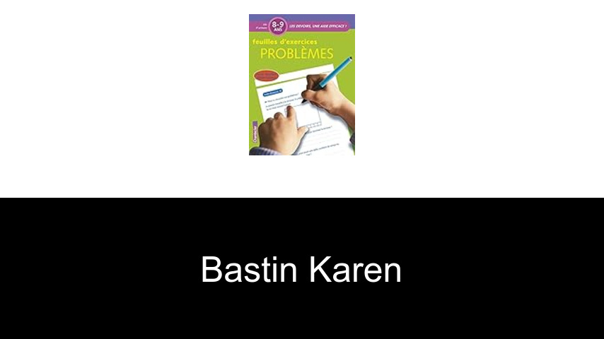 livres de BASTIN KAREN