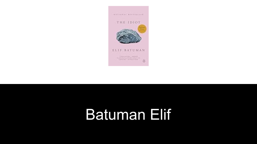 livres de Batuman Elif