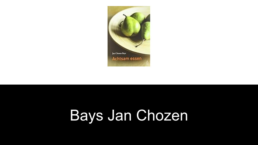 livres de Bays Jan Chozen
