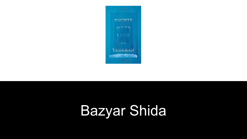 livres de Bazyar Shida