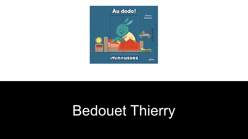 livres de Bedouet Thierry