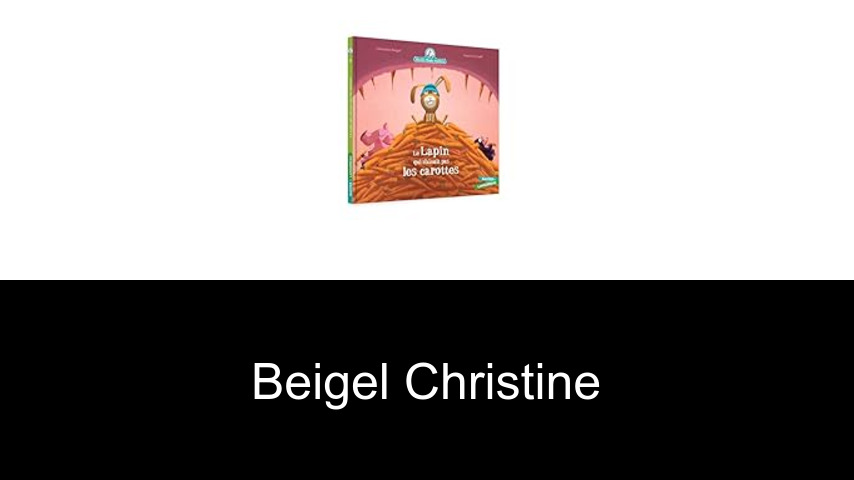 livres de Beigel Christine