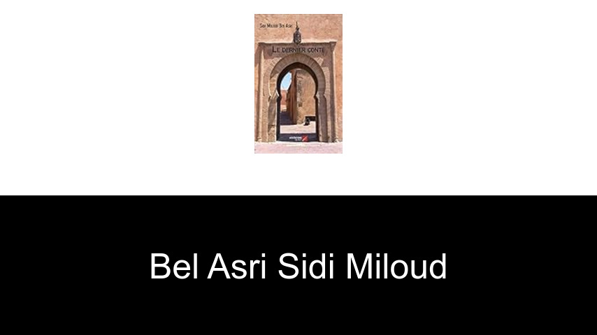 livres de Bel Asri Sidi Miloud