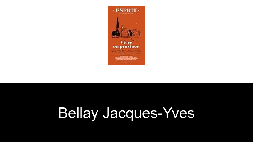 livres de Bellay Jacques-Yves