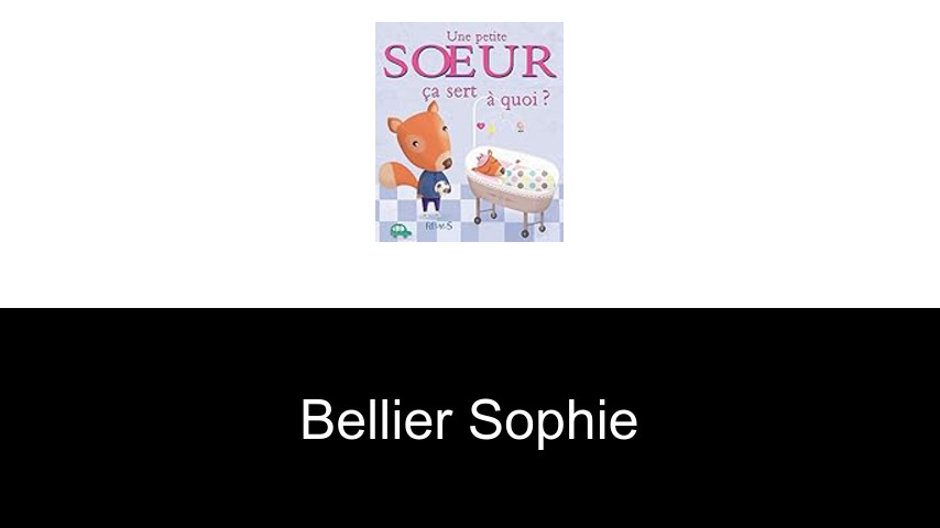 livres de Bellier Sophie
