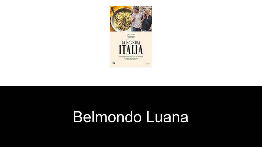 livres de Belmondo Luana
