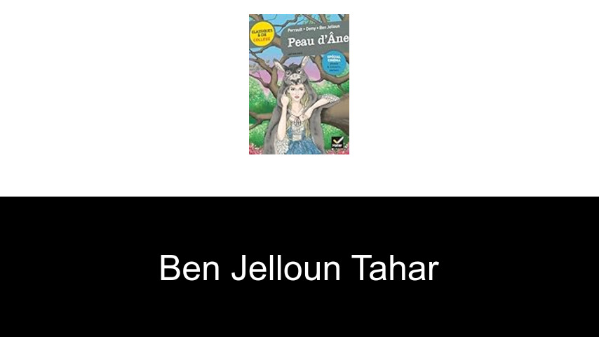 livres de Ben Jelloun Tahar