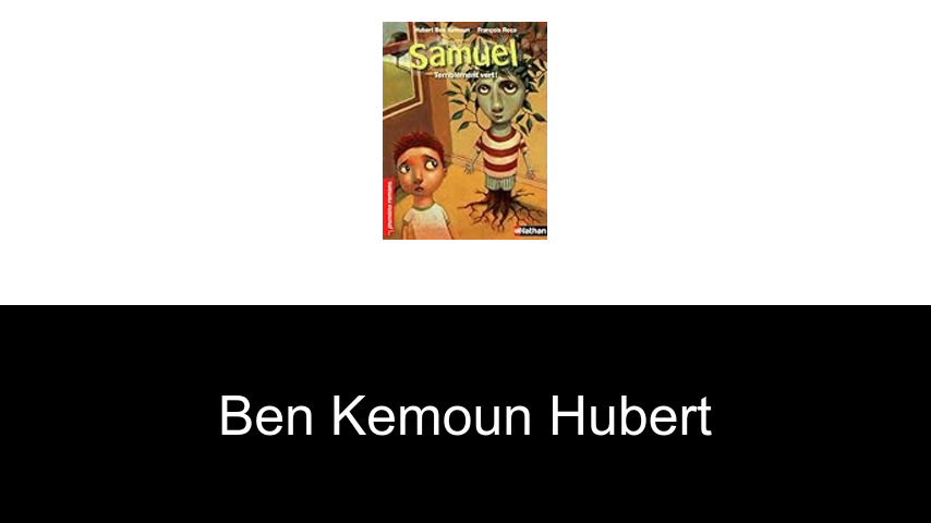 livres de Ben Kemoun Hubert