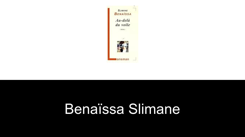 livres de Benaïssa Slimane
