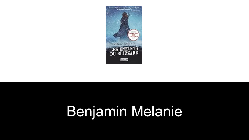 livres de Benjamin Melanie