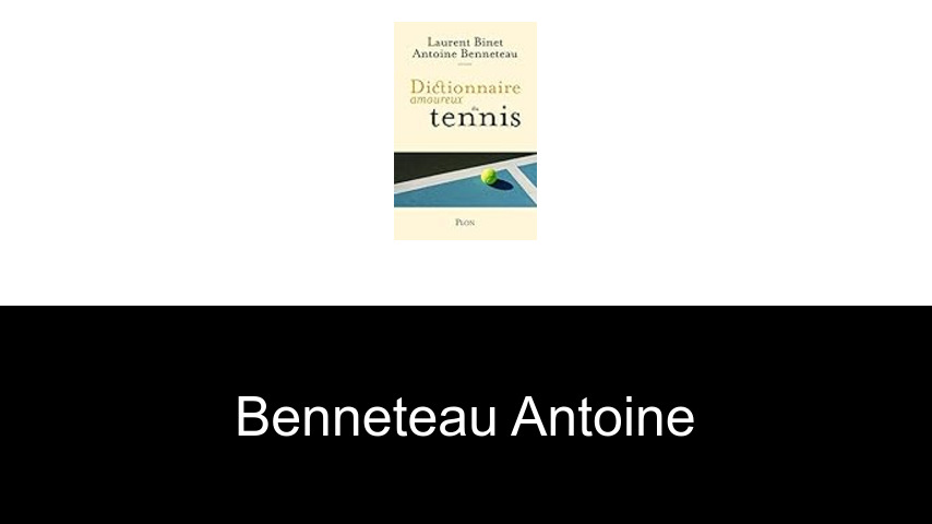 livres de Benneteau Antoine