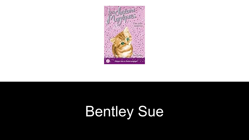 livres de Bentley Sue