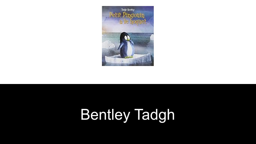 livres de Bentley Tadgh