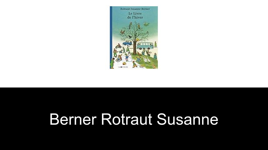 livres de Berner Rotraut Susanne
