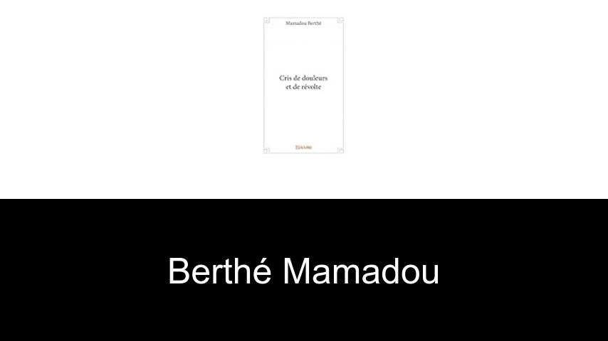 livres de Berthé Mamadou
