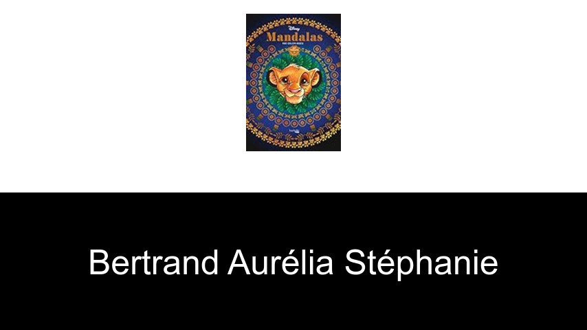 livres de Bertrand Aurélia Stéphanie