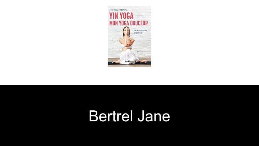 livres de Bertrel Jane