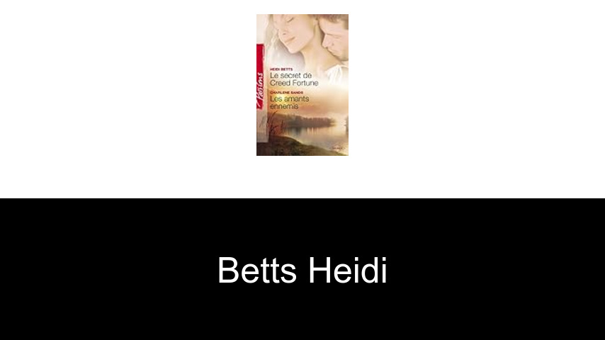 livres de Betts Heidi