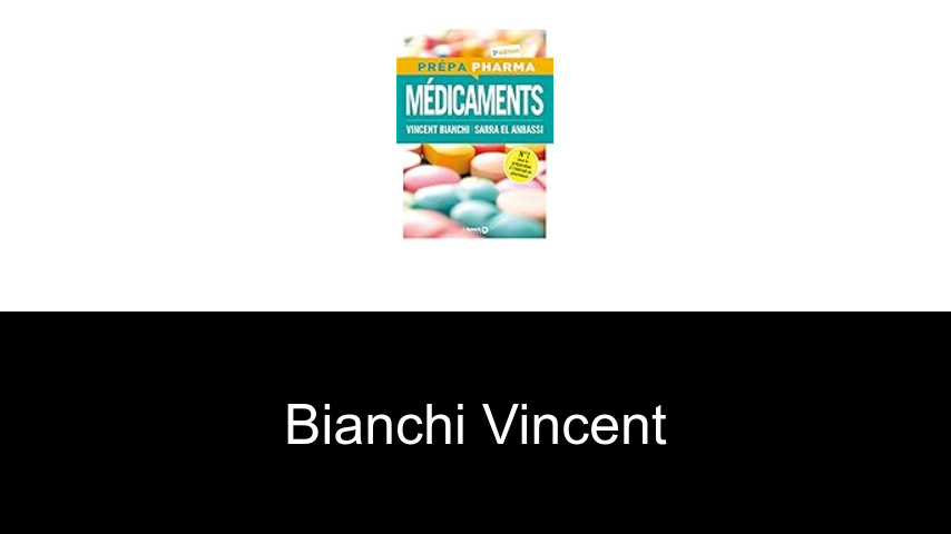 livres de Bianchi Vincent