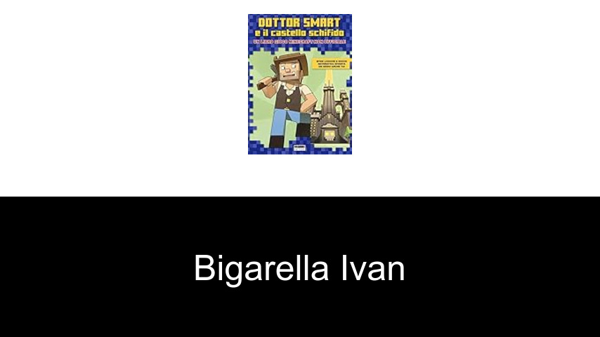 livres de Bigarella Ivan