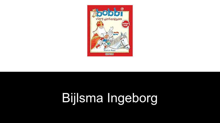 livres de Bijlsma Ingeborg
