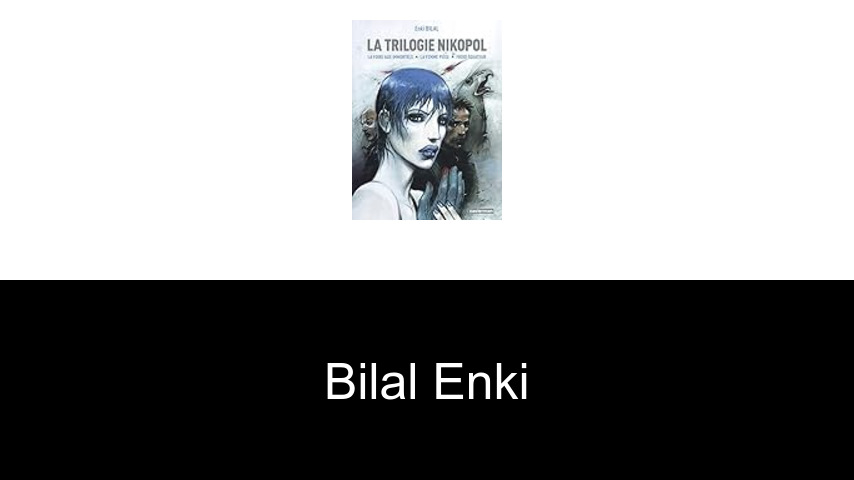 livres de Bilal Enki