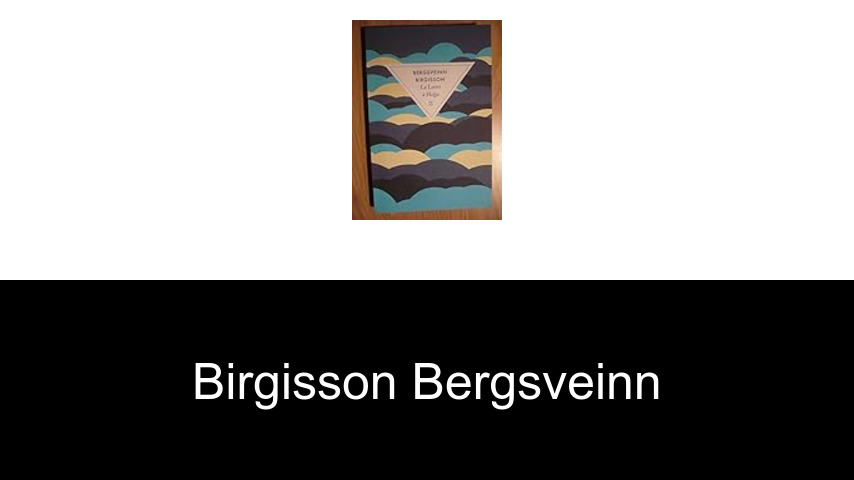 livres de Birgisson Bergsveinn