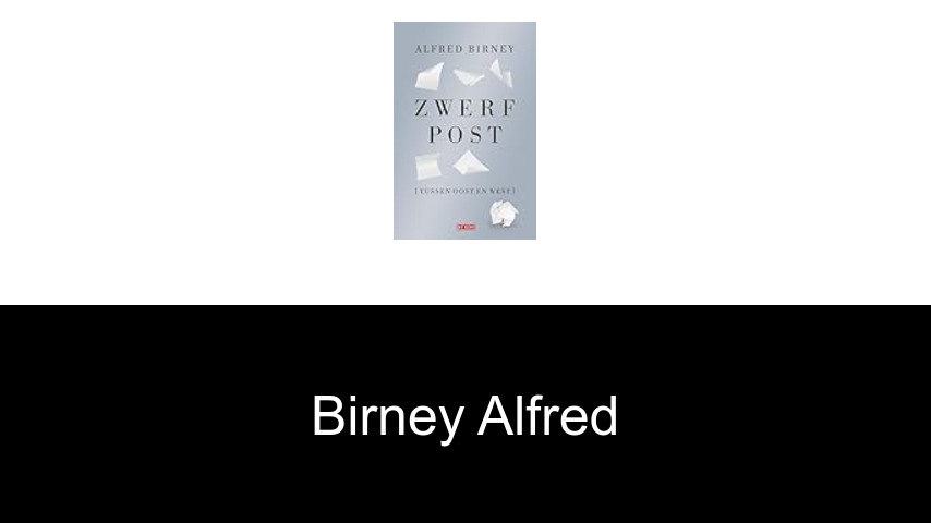 livres de Birney Alfred