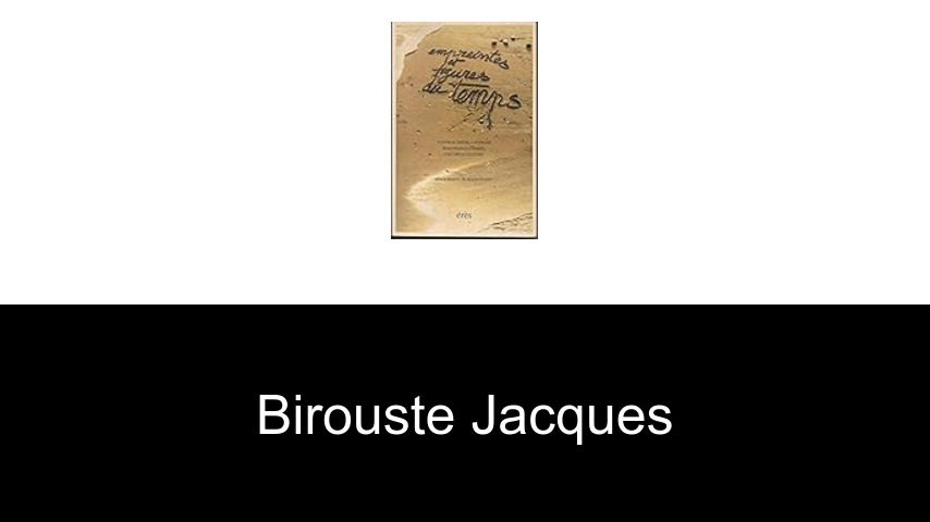 livres de Birouste Jacques