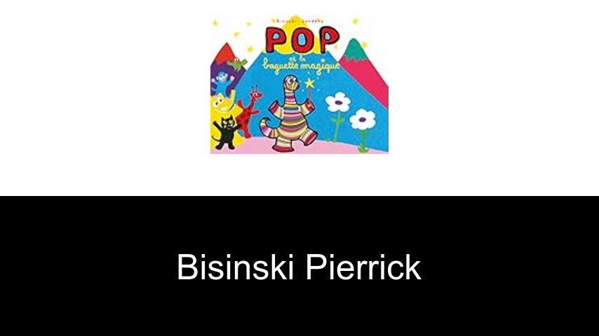 livres de Bisinski Pierrick