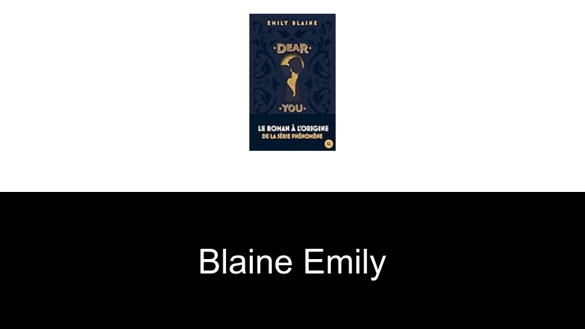 livres de Blaine Emily
