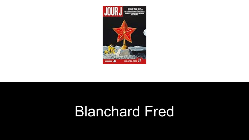 livres de Blanchard Fred