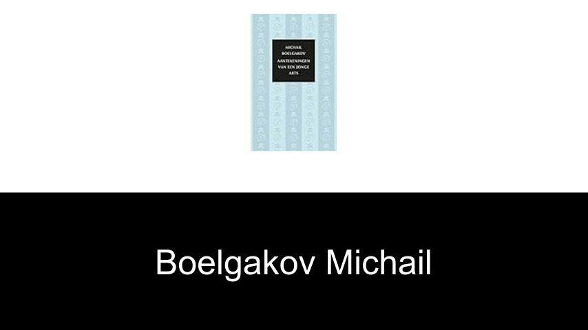 livres de Boelgakov Michail