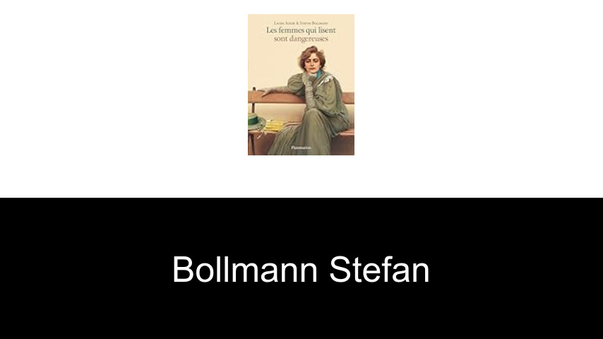 livres de Bollmann Stefan