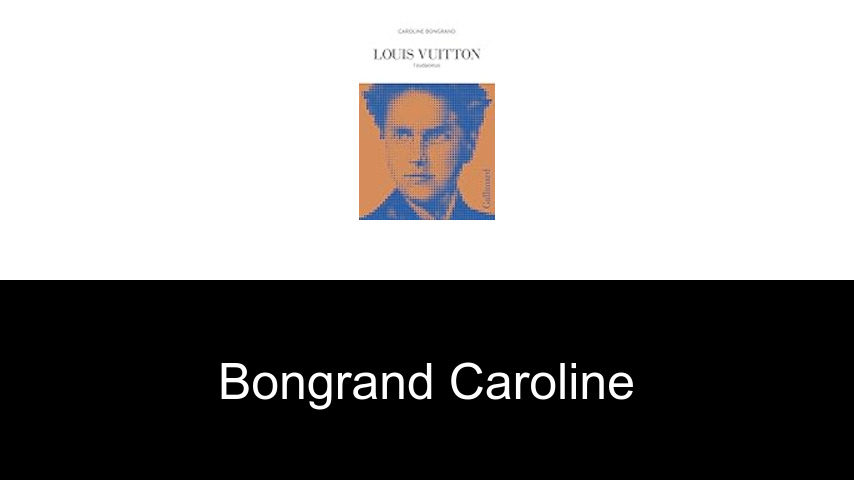 livres de Bongrand Caroline