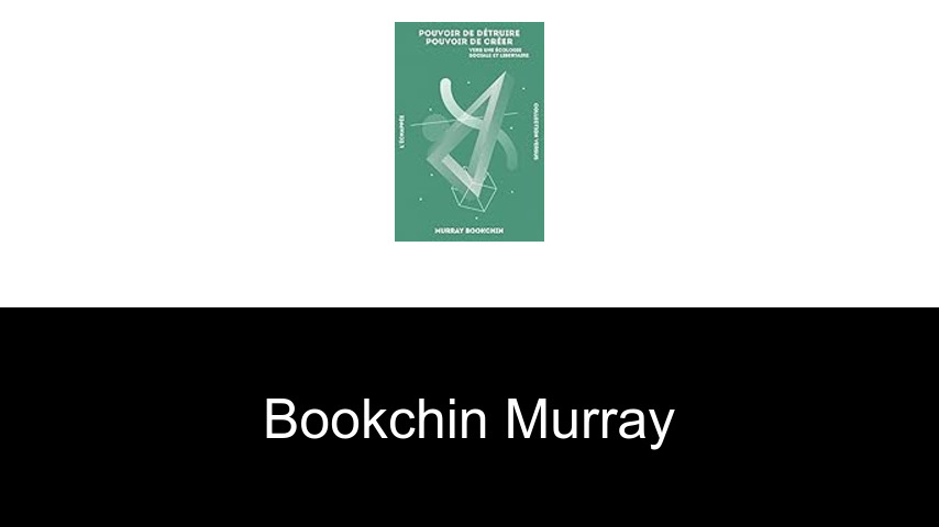 livres de Bookchin Murray