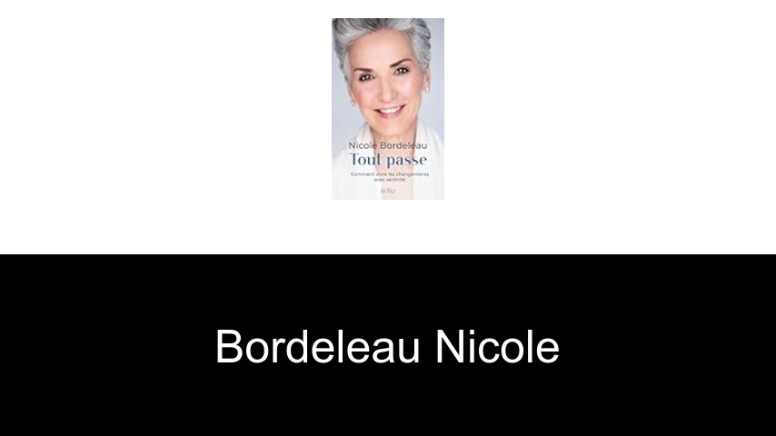 livres de Bordeleau Nicole