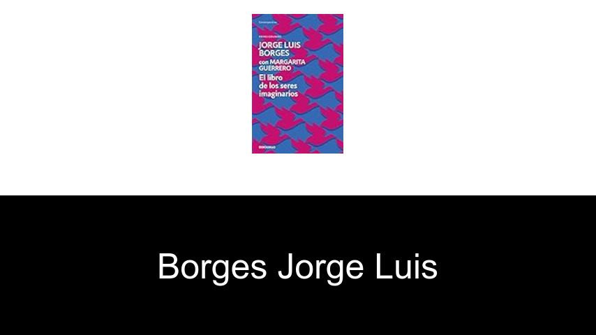 livres de Borges Jorge Luis
