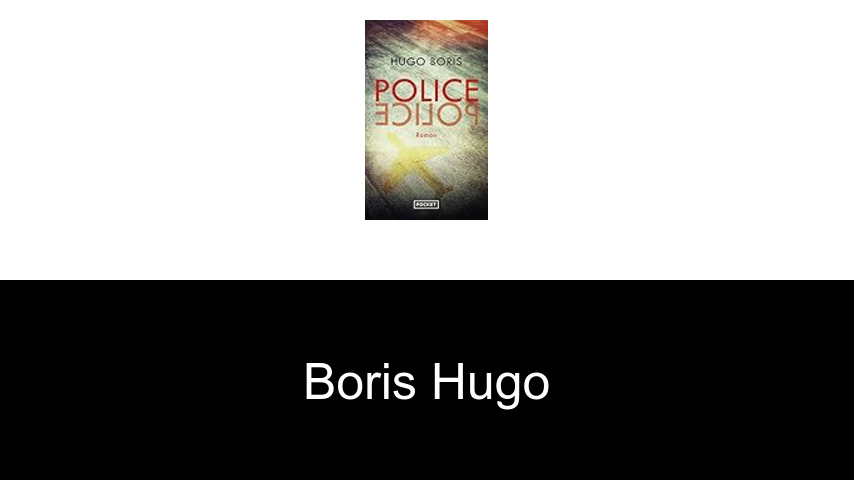 livres de Boris Hugo