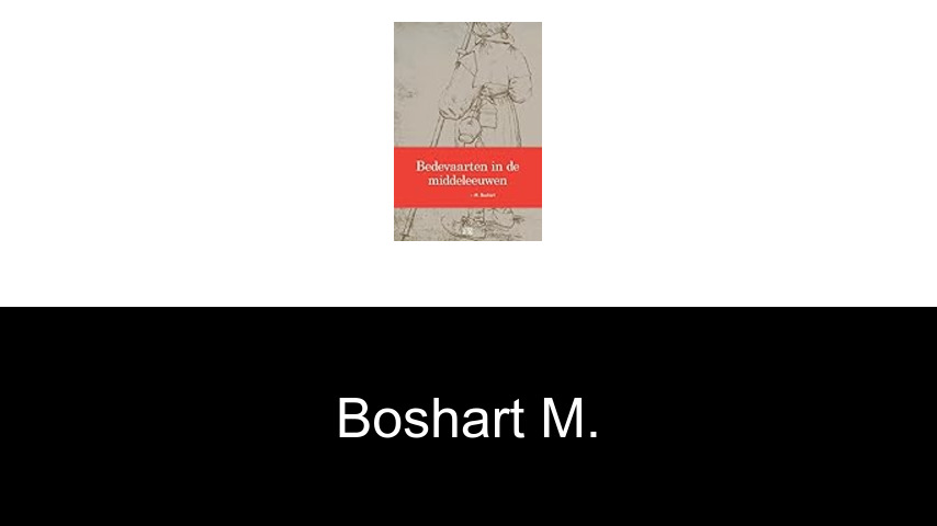 livres de Boshart M.
